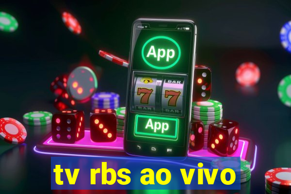 tv rbs ao vivo